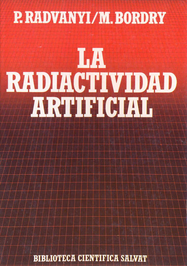 80 - La radiactividad artificial