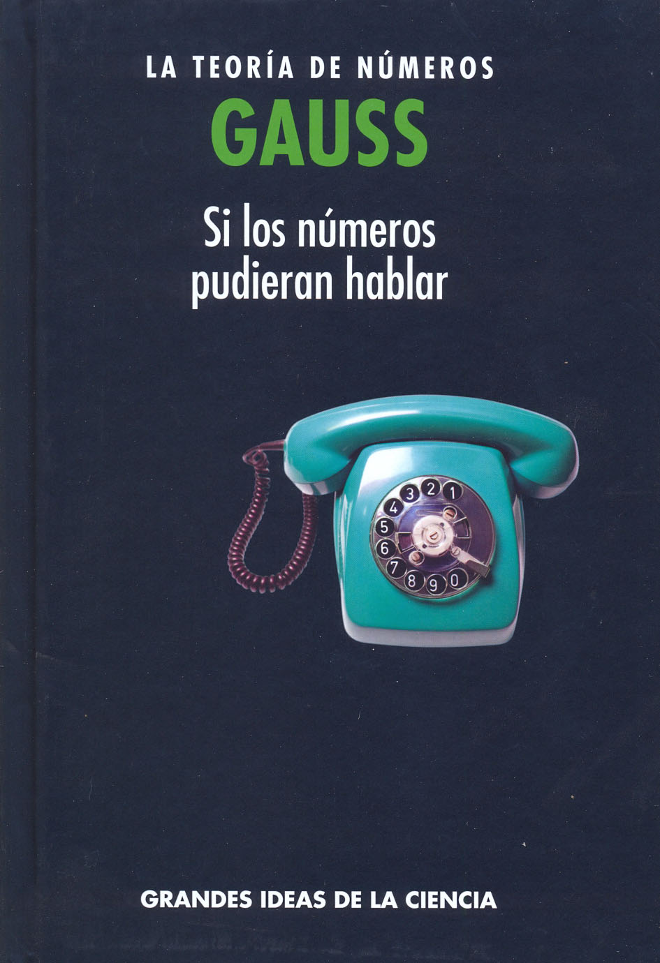 Gauss - La teoría de los números