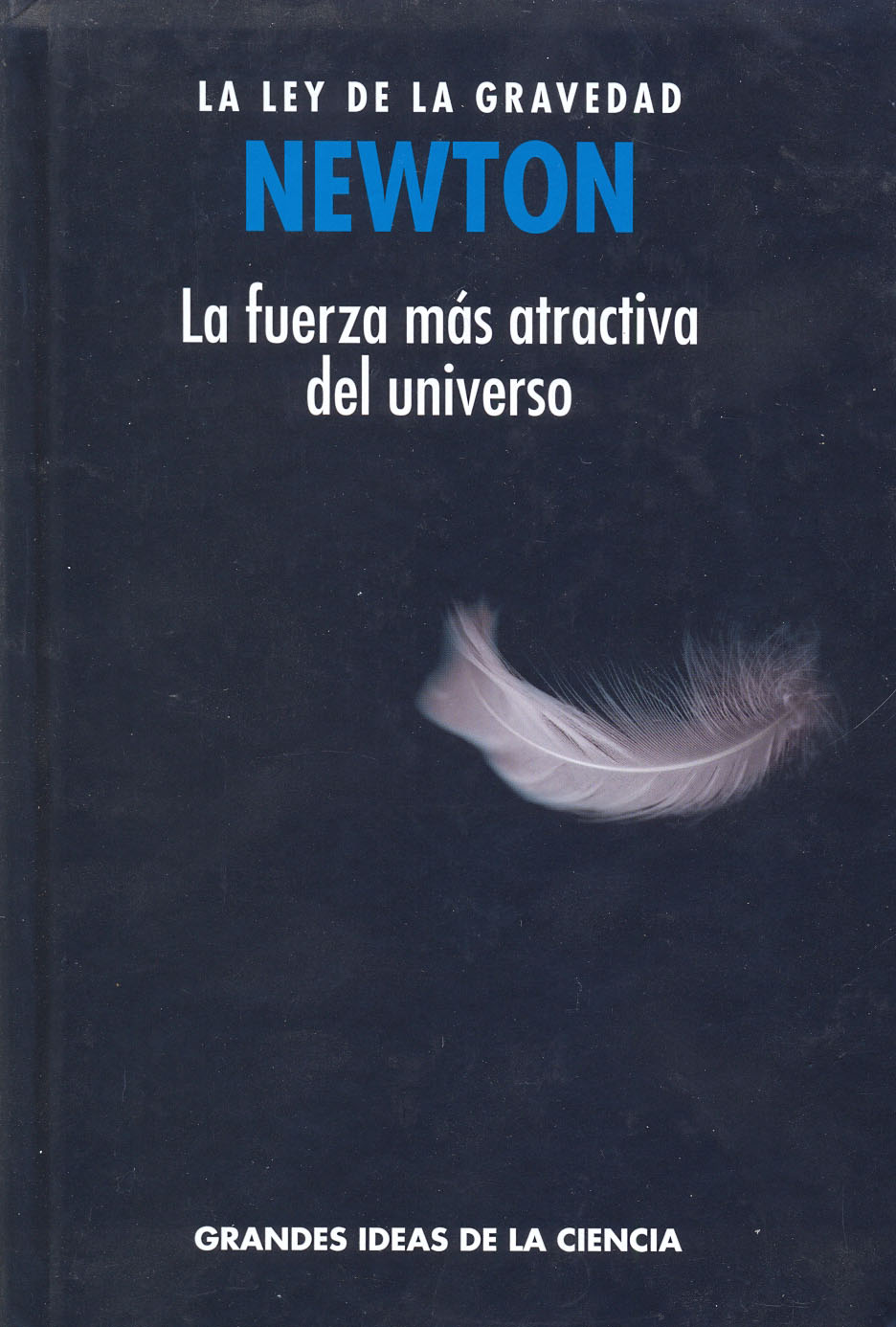 Newton - La ley de gravedad