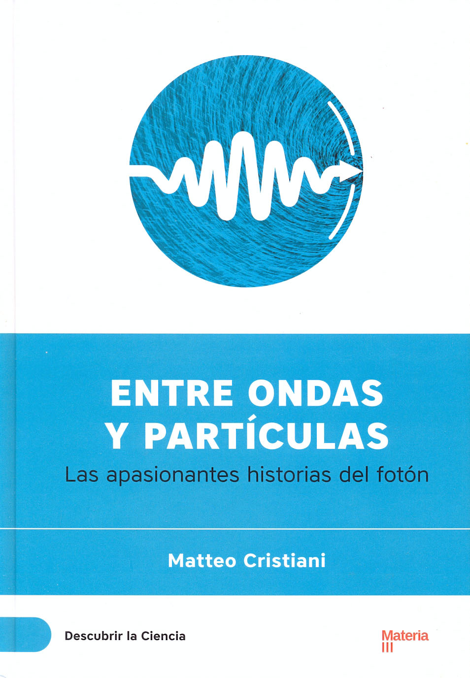 Entre ondas y partículas