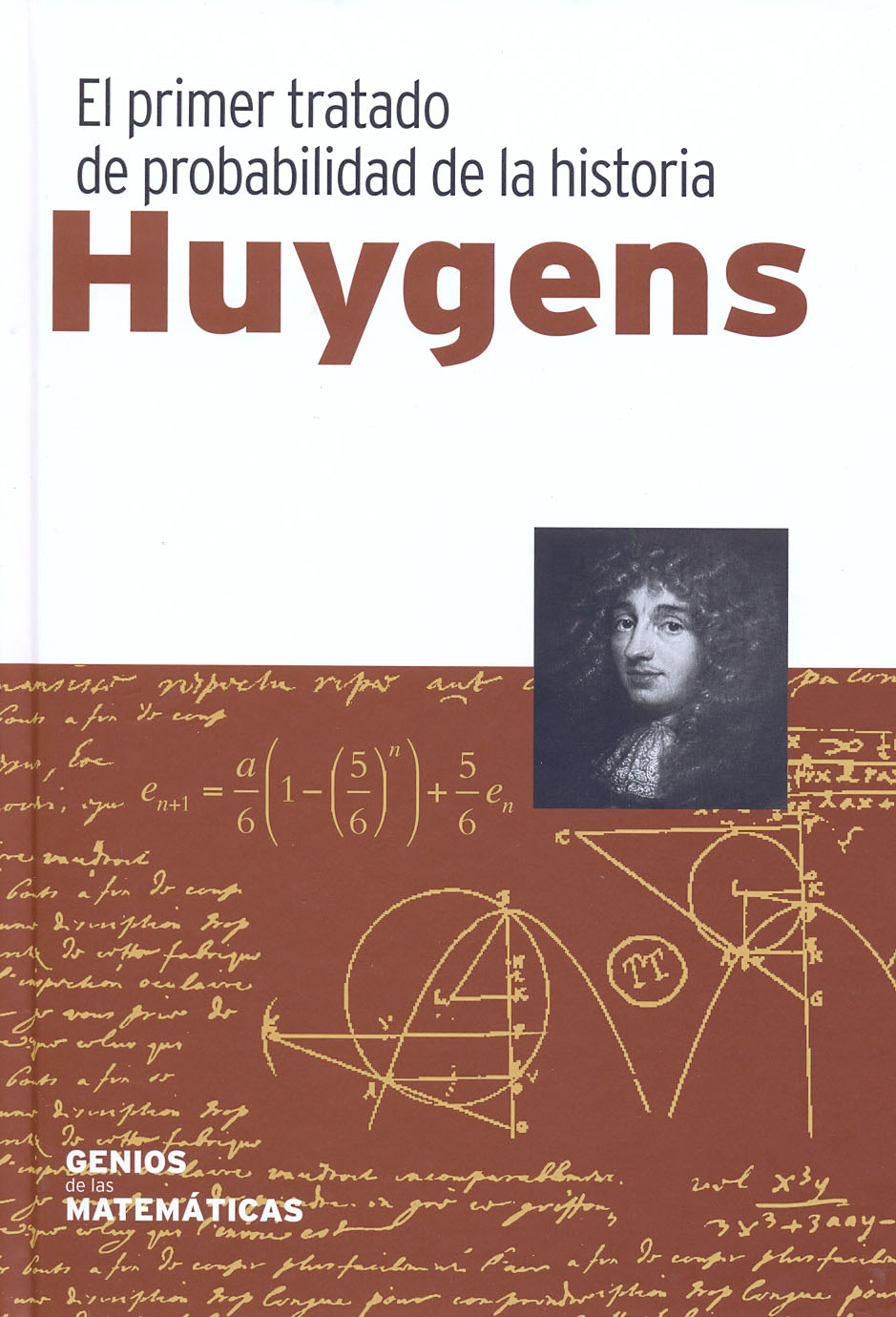 18 - Huygens -  El primer tratado de probabilidad de la historia