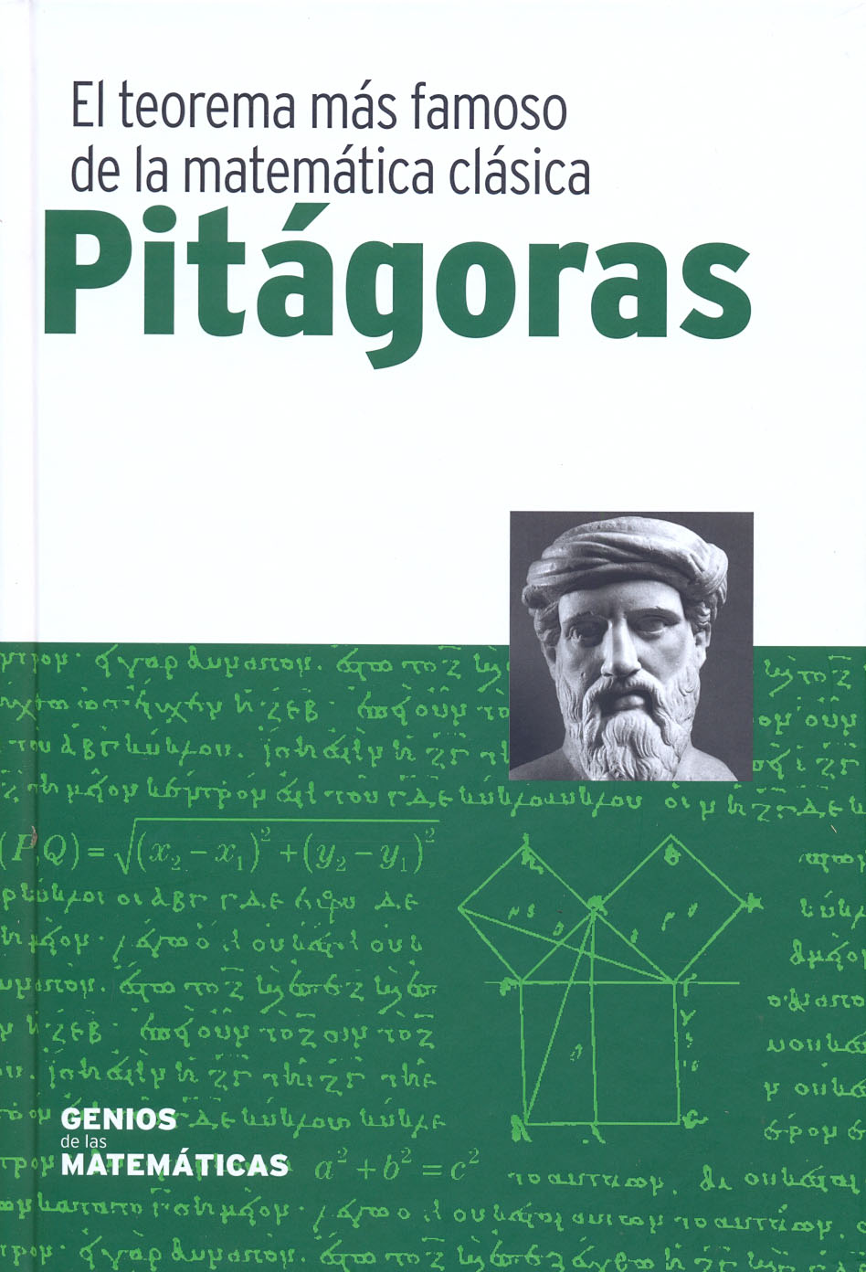 19 - Pitágoras - El teorema más famoso de la matemática clásica