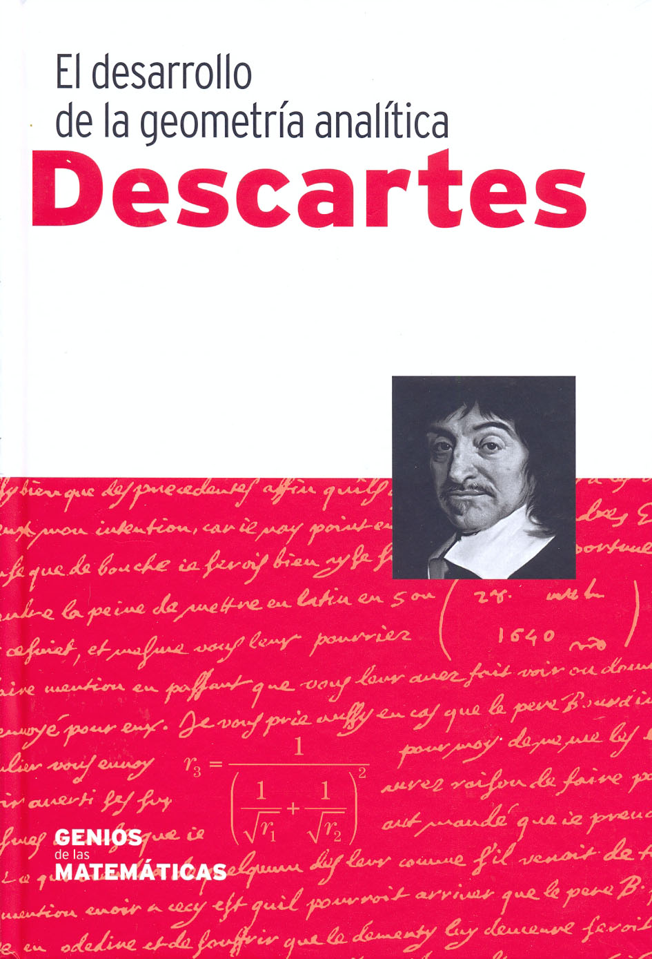 12 - Descartes - El desarrollo de la geometría analítica