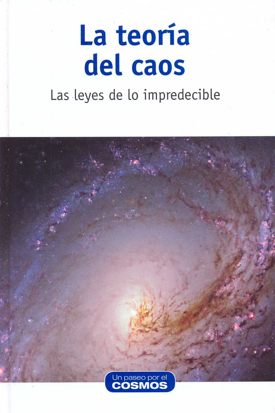 La teoría del caos - Las leyes de lo impredecible
