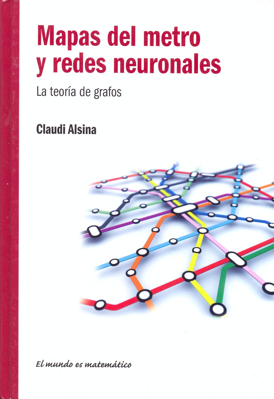 Mapas del metro y redes neuronales - La teoría de grafos