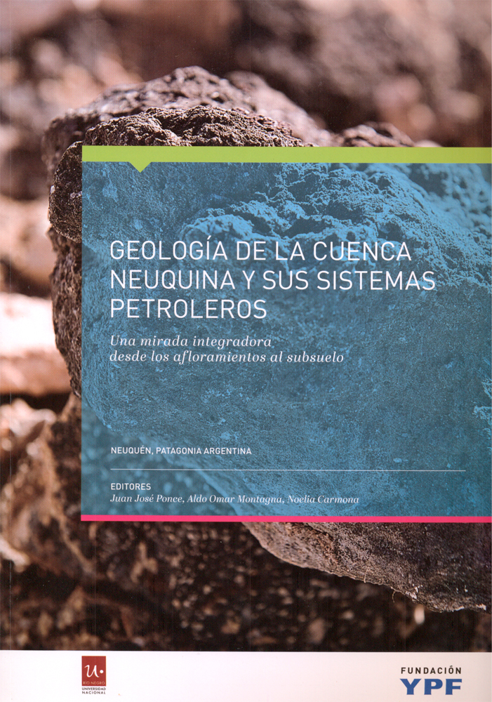 Geología de la cuenca Neuquina y sus sistemas petroleros