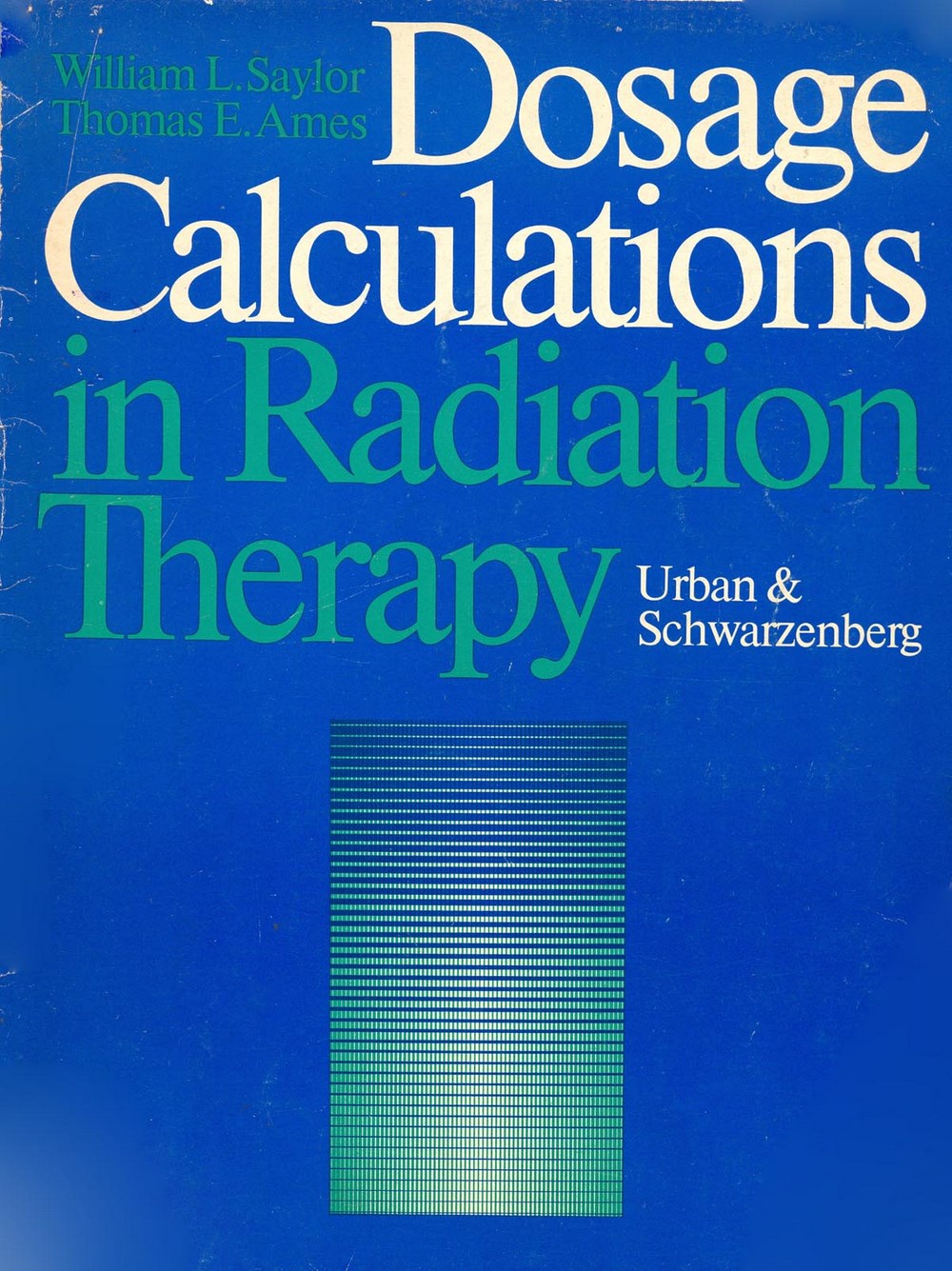 Dosage calculations in radiation therapy