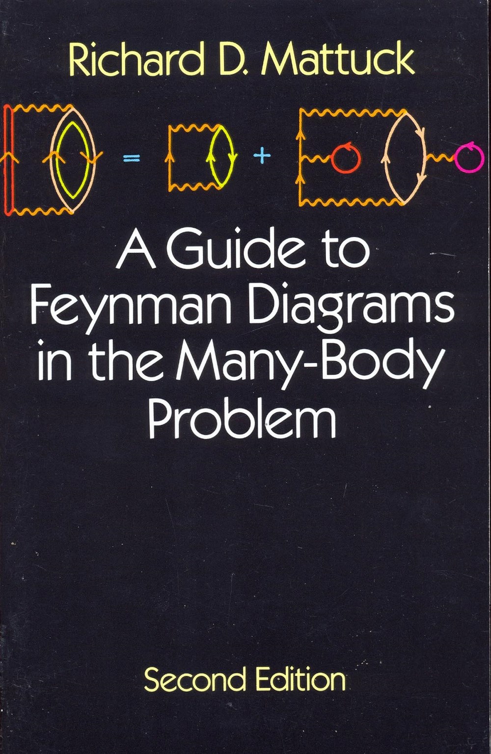 A guide to Feynman diagrams in the many-body problem
