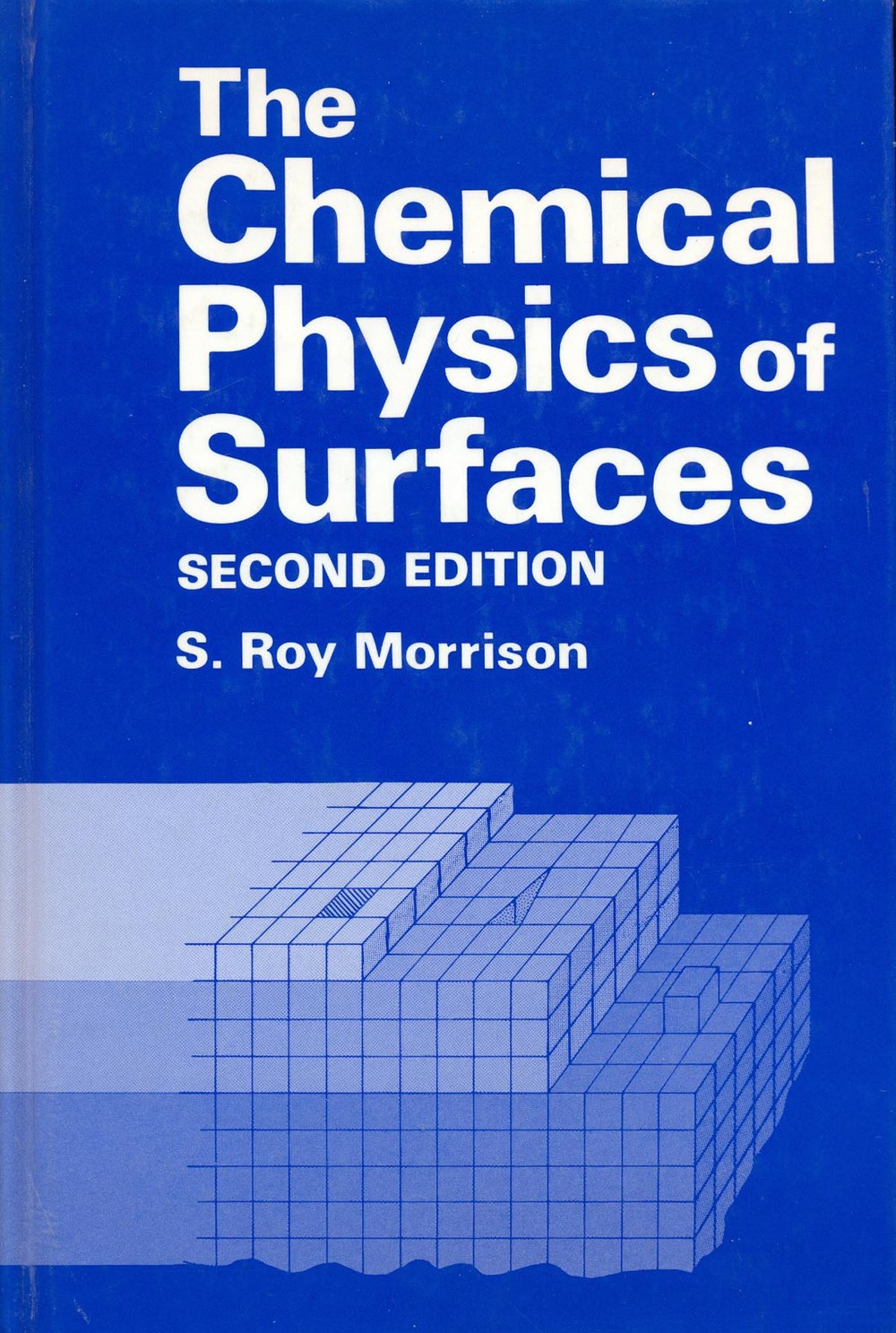 The chemical physics of surfaces