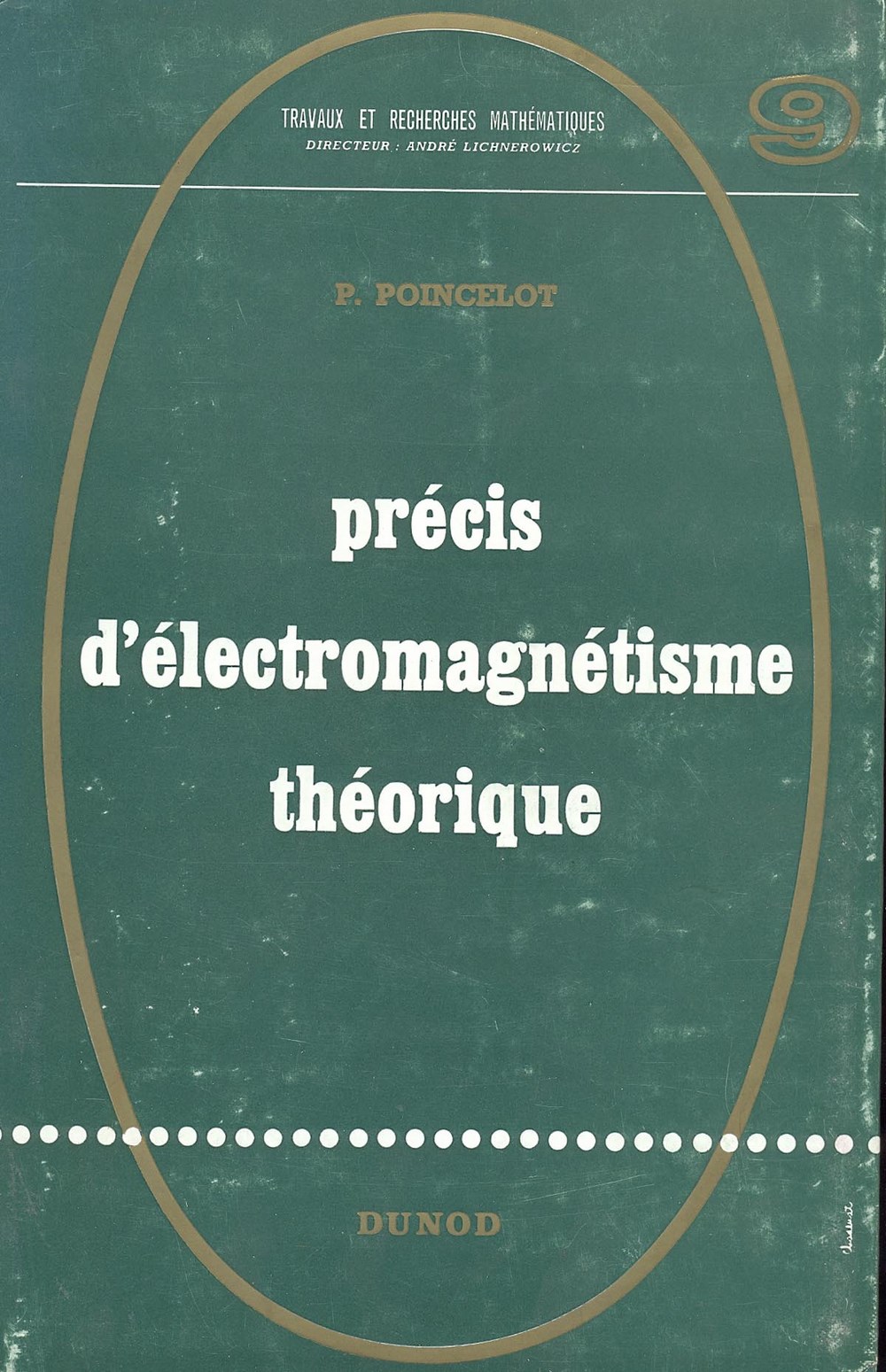 Précis d'électromagnétisme théorique.