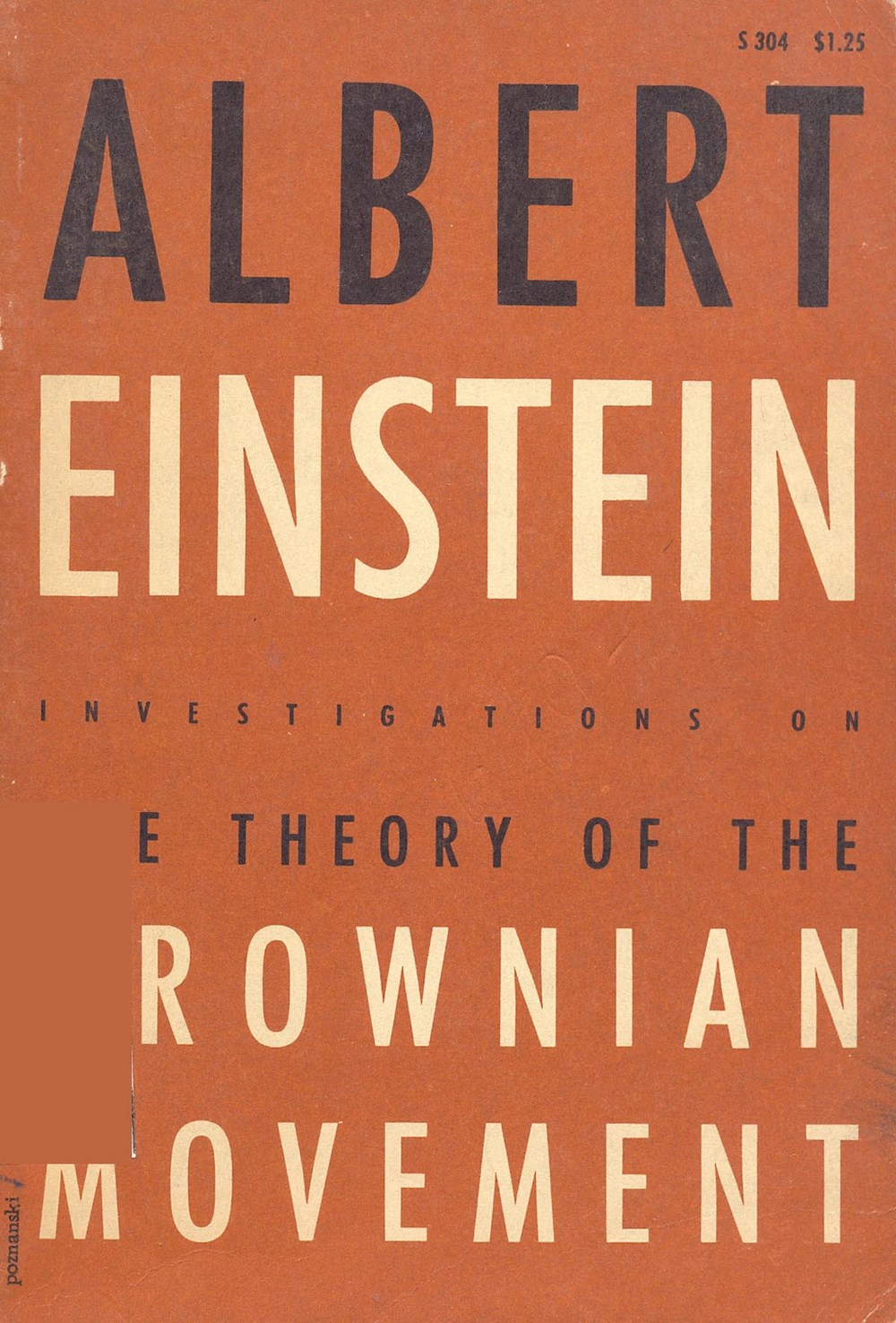 Investigations on the theory of the brownian movement