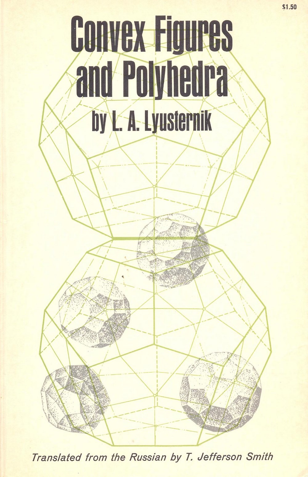 Convex figures and polyhedra.