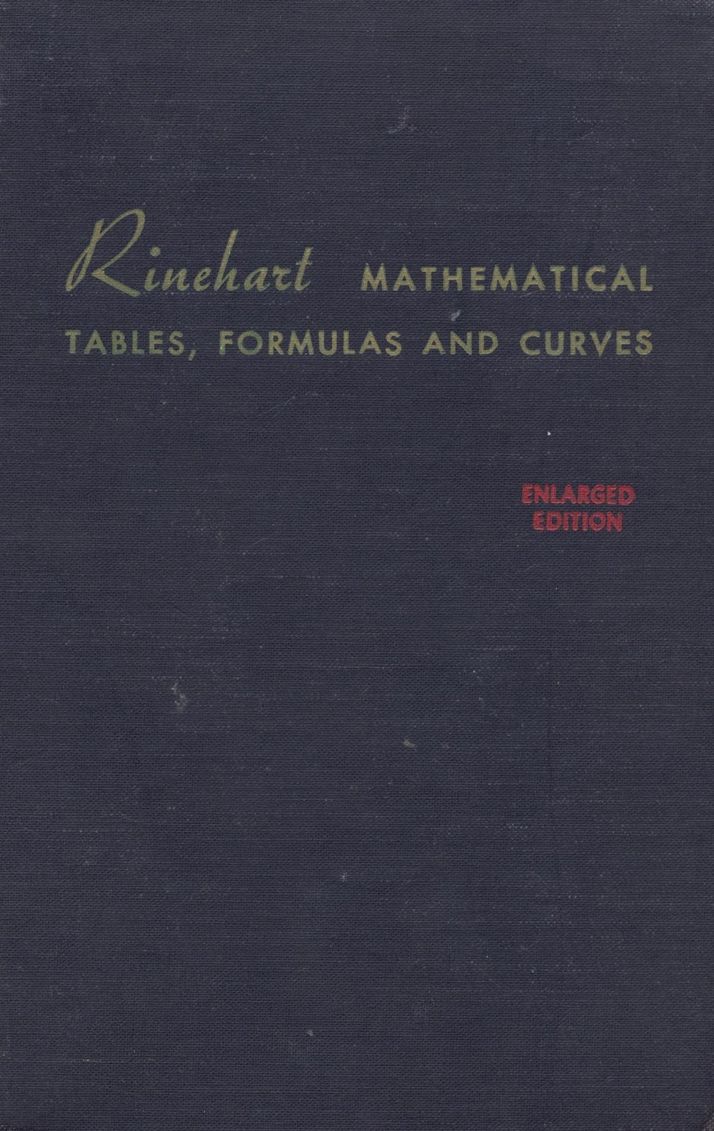 Rinehart mathematical tables, formulas, and curves.