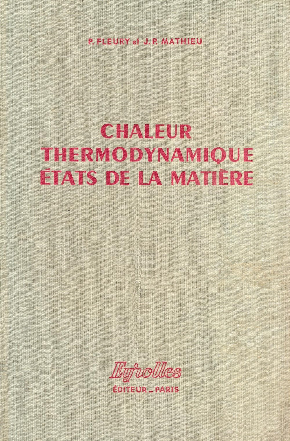 Chaleur. Thermodynamique.