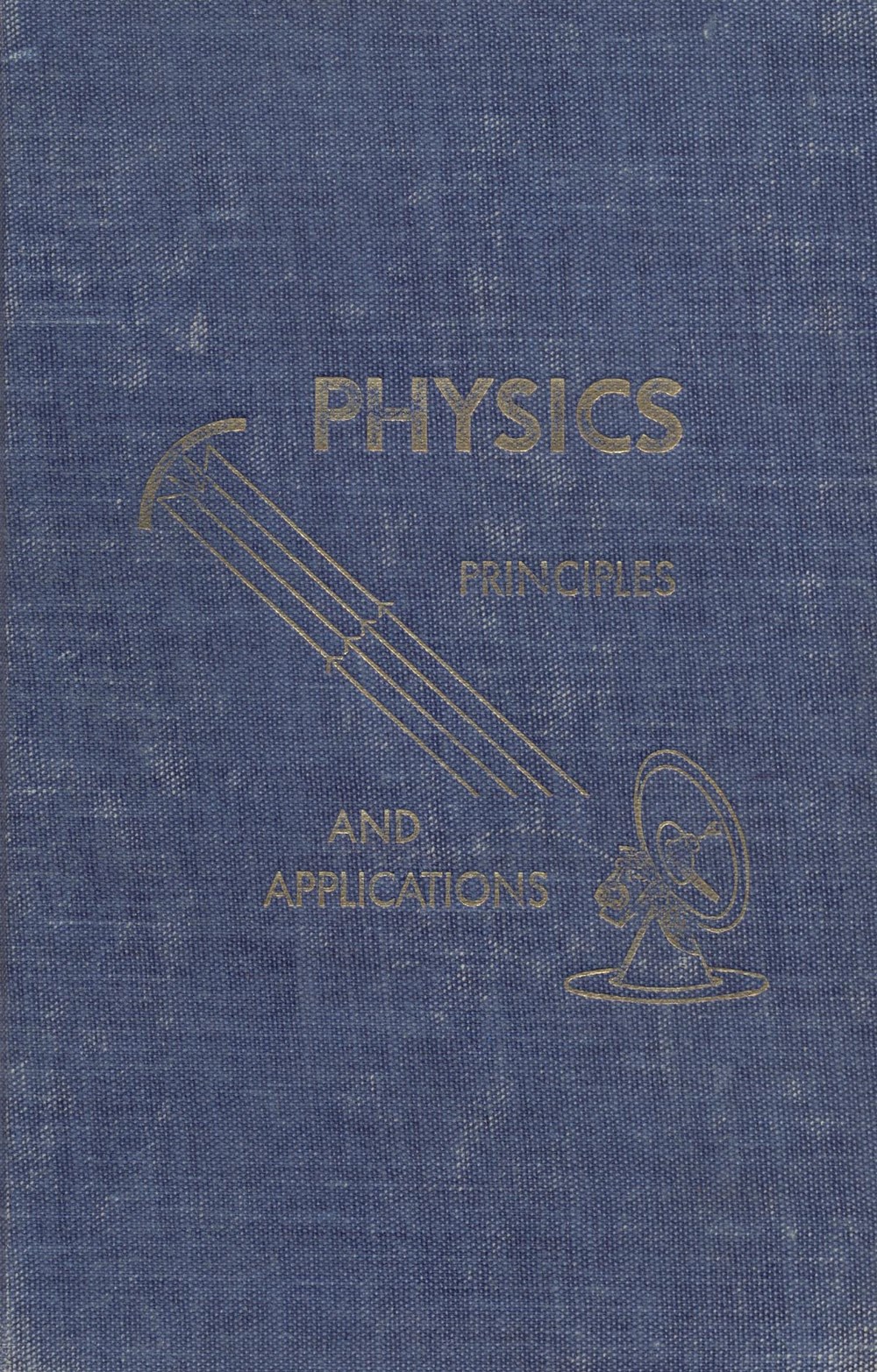Physics: principles and applications