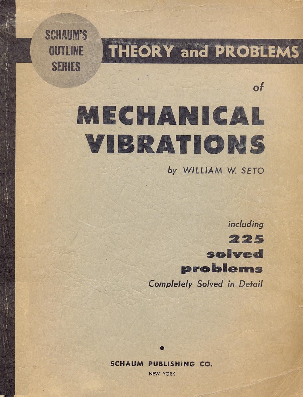 Schaum's outline of theory and problems of mechanical vibrations