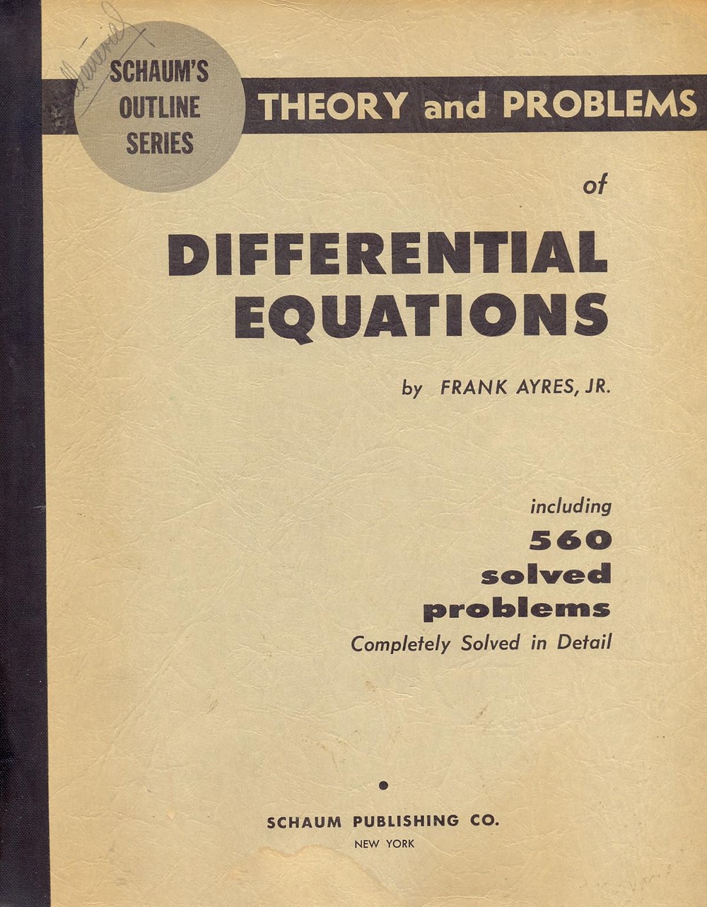 Schaum's outline of theory and problems of Differential equations