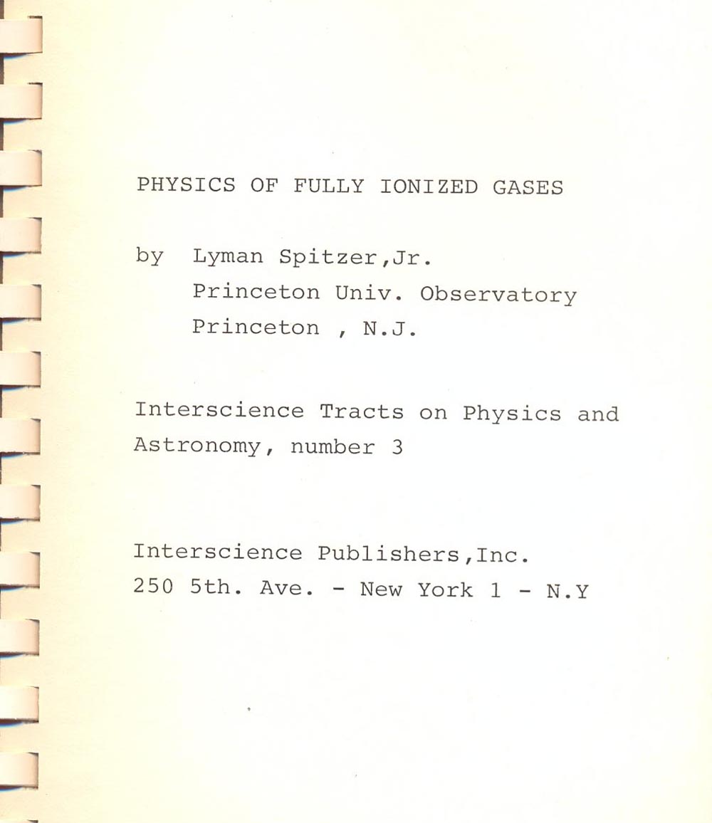 Physics of fully ionized gases