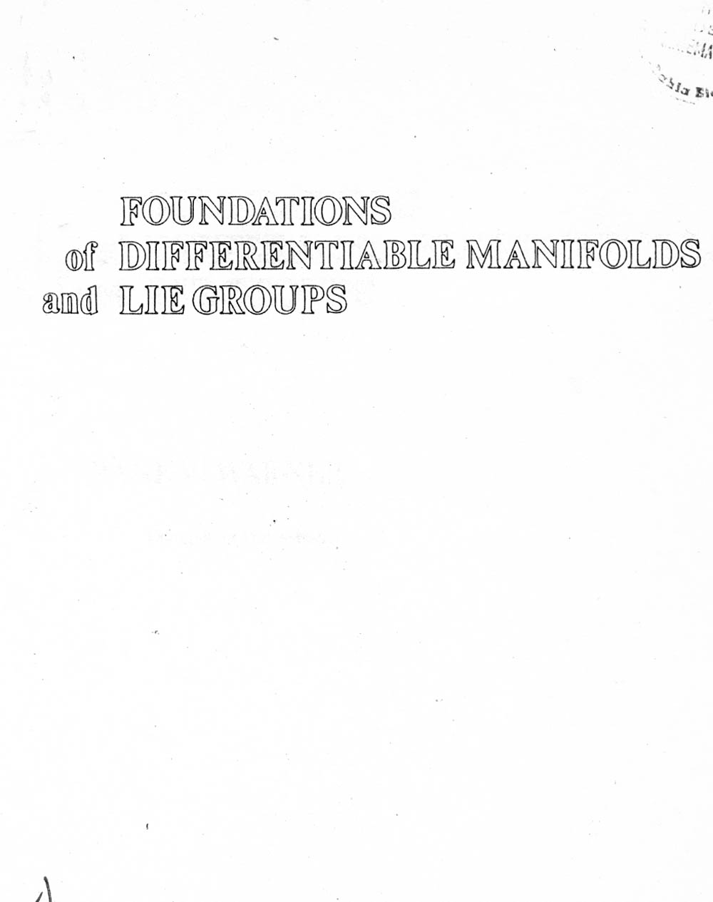 Foundations of differentiable manifolds and Lie groups