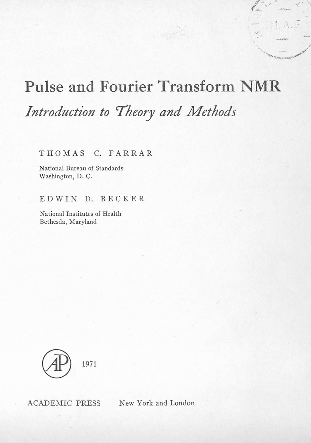 Pulse and Fourier transform NMR