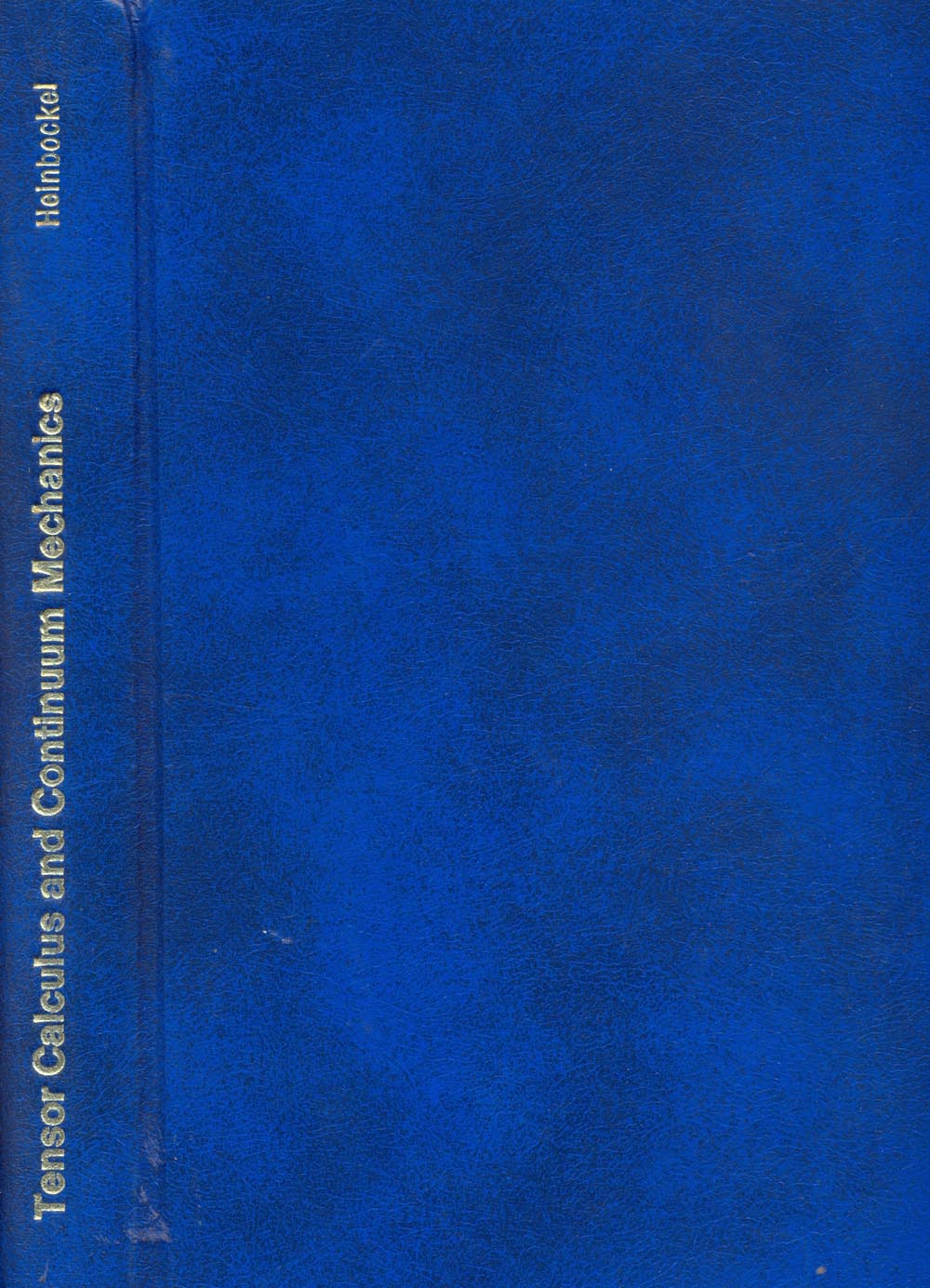 Introduction to Tensor Calculus and Continuum Mechanics