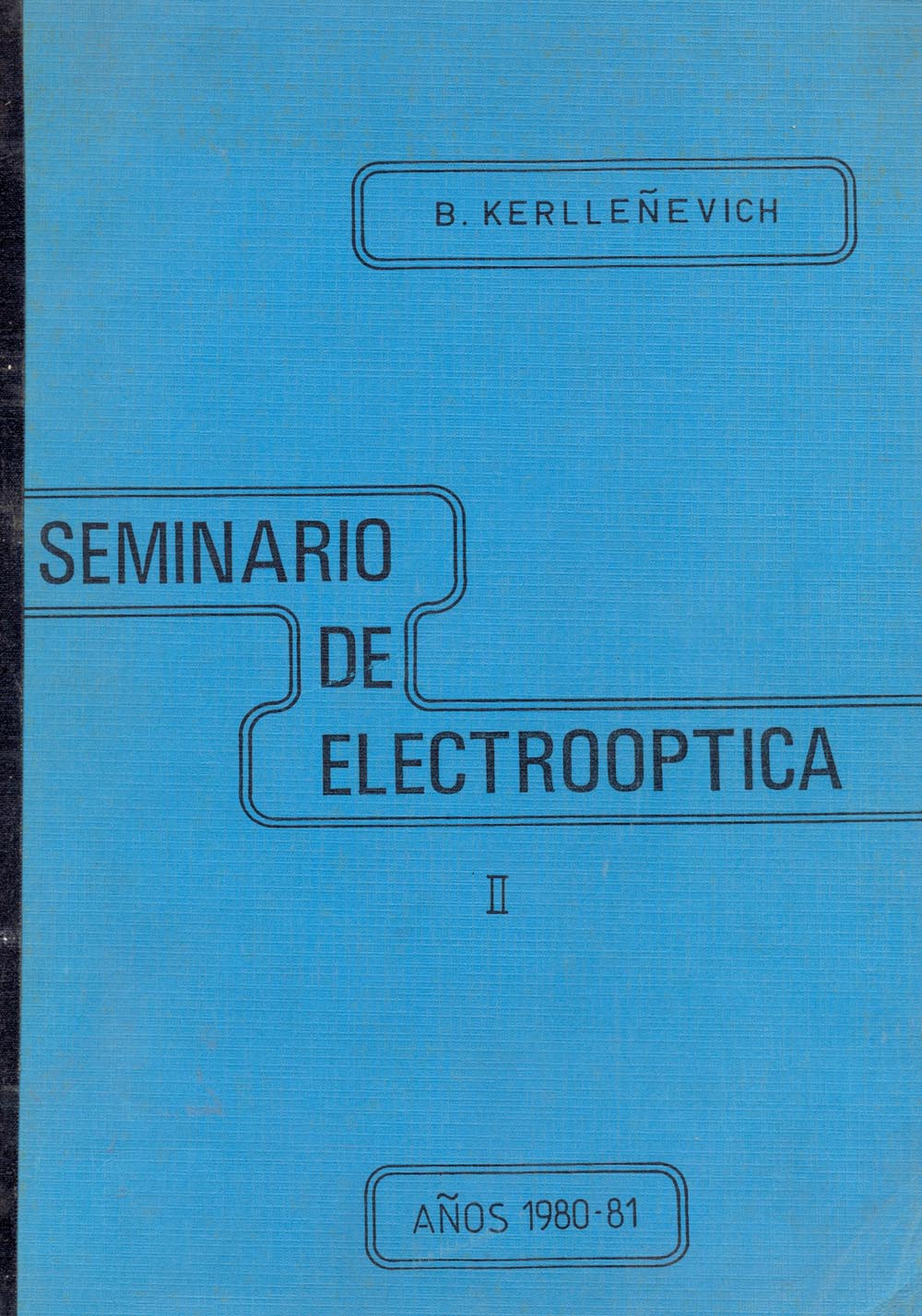 Seminario de electroóptica II