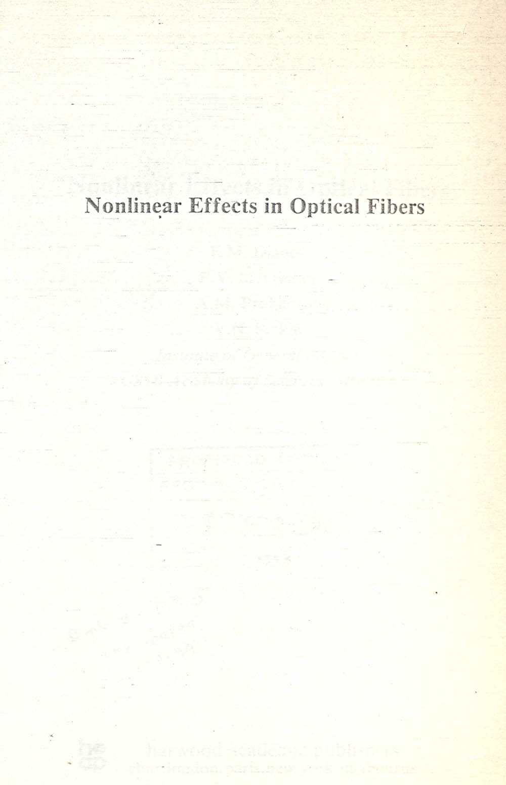 Nonlinear effects in optical fibers