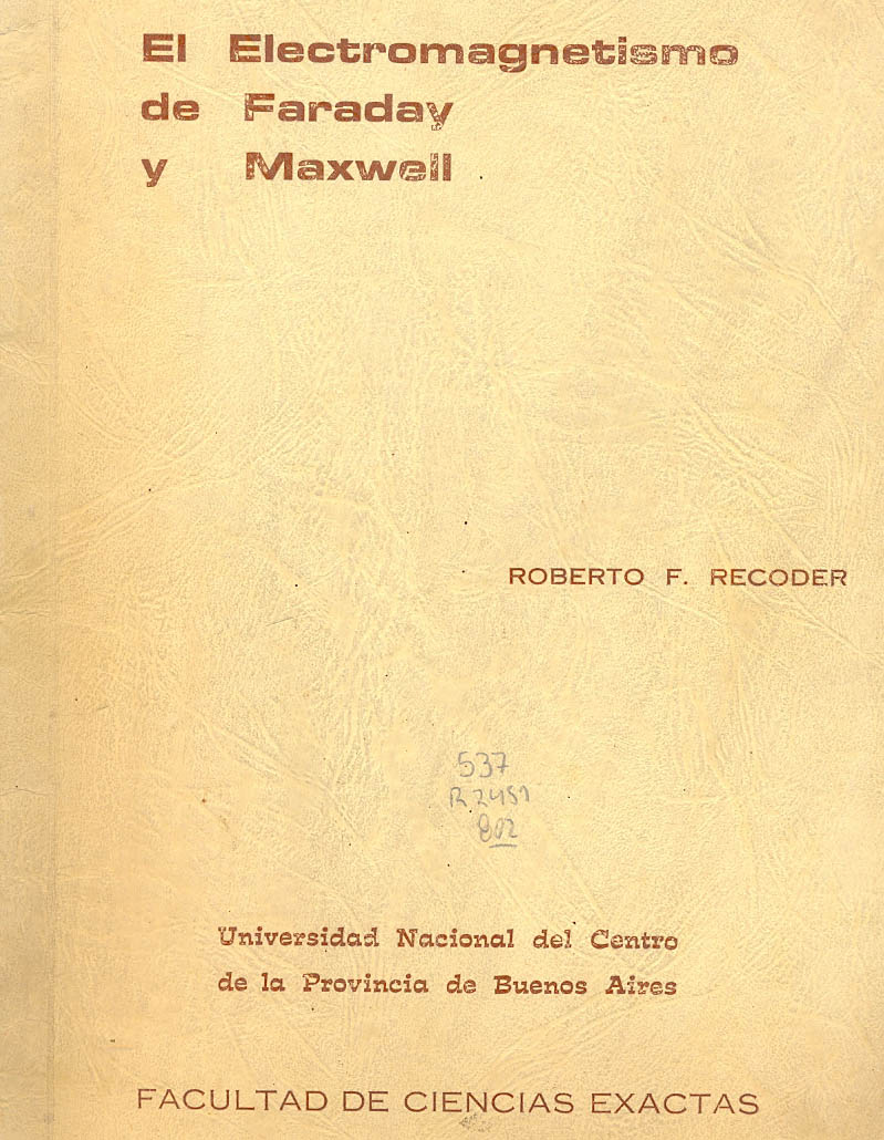 El Electromagnetismo de Faraday y Maxwell