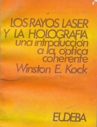 Los rayos láser y la holografía