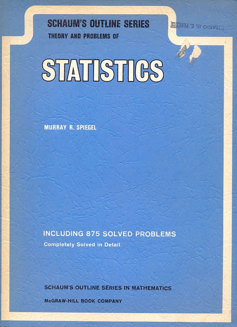 Schaum's outline of theory and problems of probability and statistics