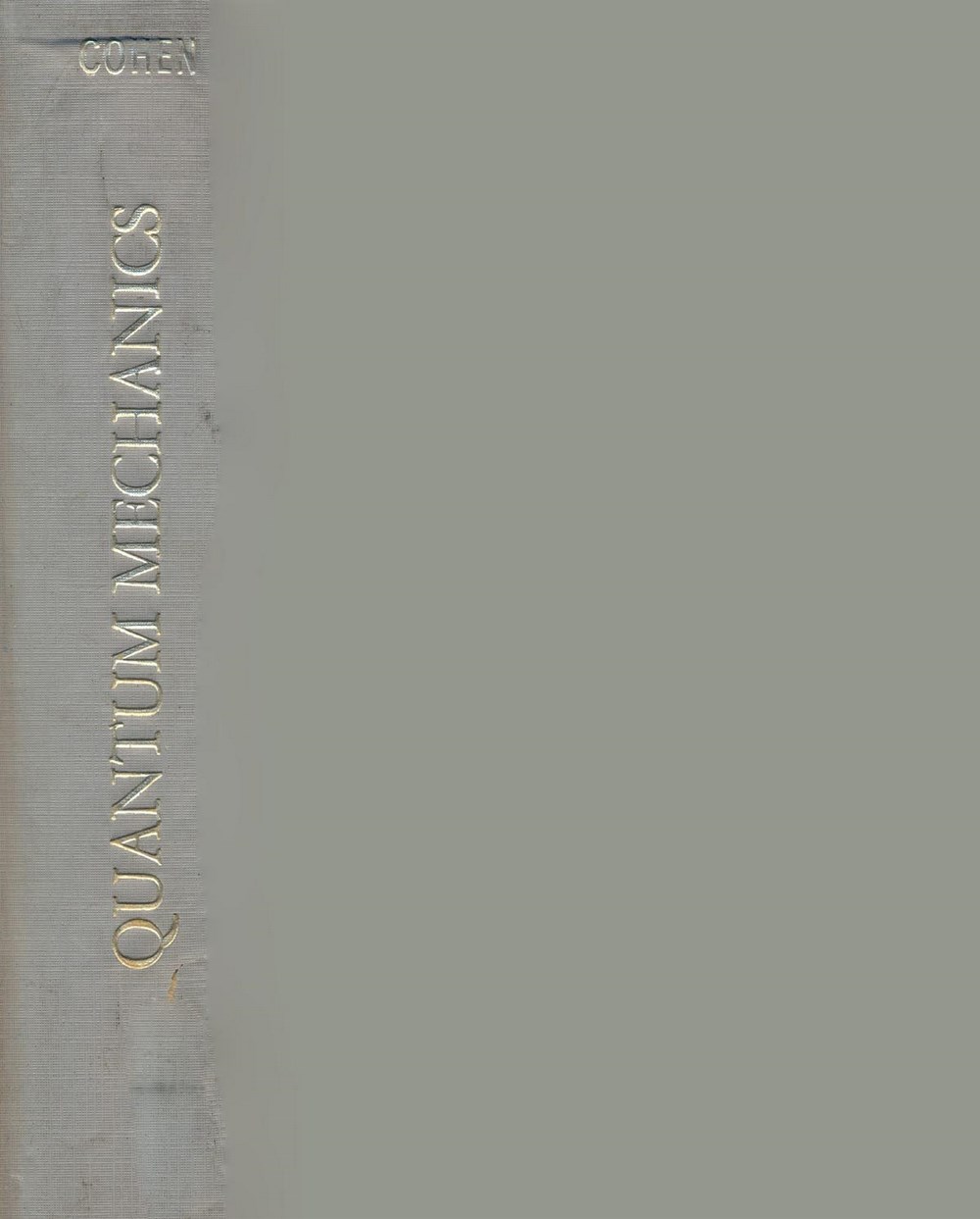 Quantum mechanics Vol II